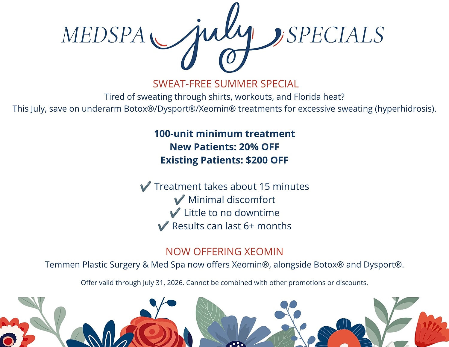 Medspa July specials for sweat-free treatments.